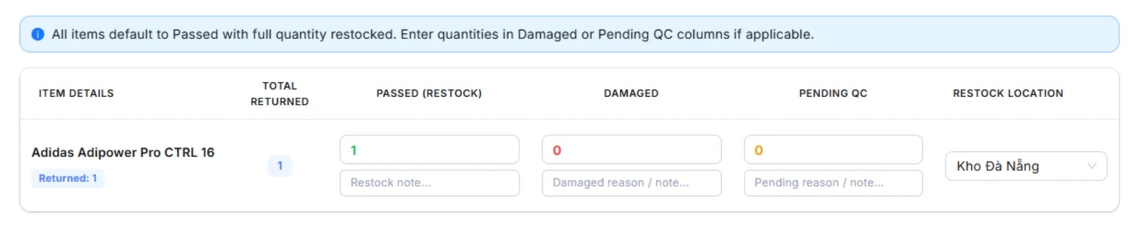 Bảng Receive & Inspect Goods: cột Total returned cùng ba cột số lượng Passed (Restock), Damaged, Pending QC cho từng sản phẩm, kèm ô ghi chú và Restock Location; banner nhắc mặc định Passed, nhập số vào Damaged/Pending QC nếu cần.