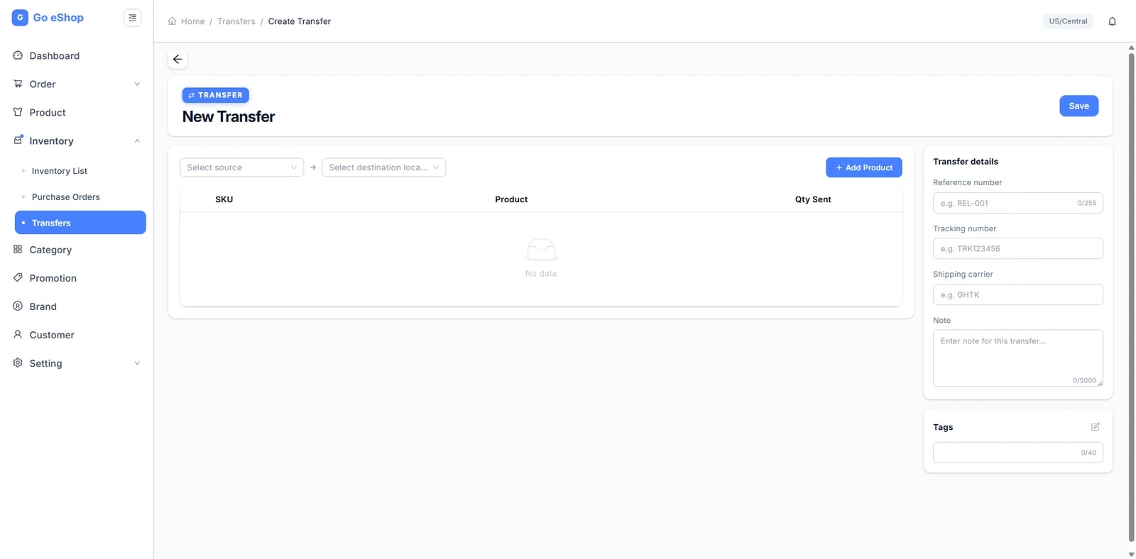 Trang New Transfer: ô Select source và Select destination location ở đầu, bảng sản phẩm với cột SKU, Product, Qty Sent; cột phải có Transfer details và Tags.