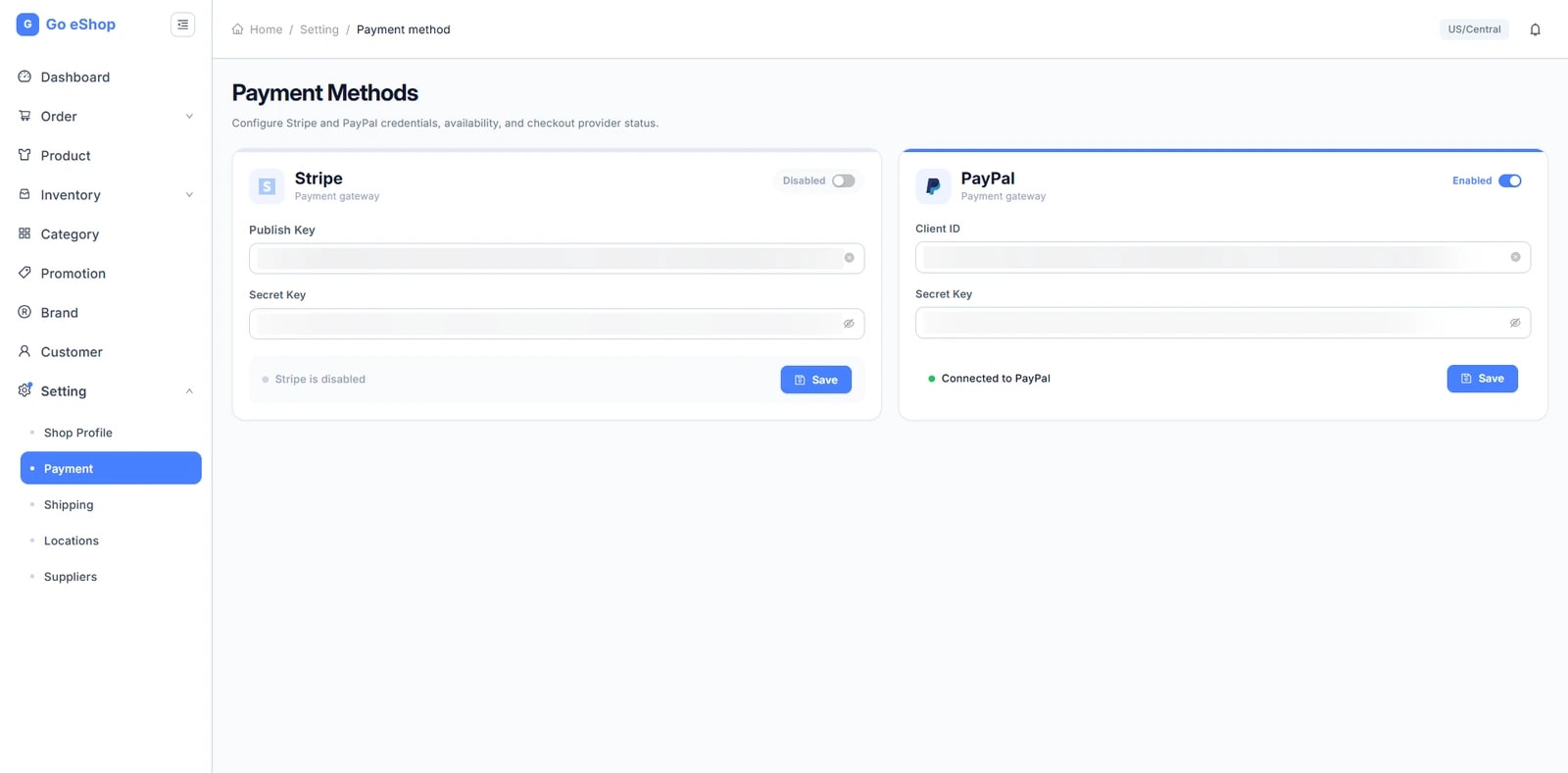 Màn hình Payment Methods: hai thẻ Stripe (Disabled) và PayPal (Enabled), mỗi thẻ có ô Publish Key hoặc Client ID, ô Secret Key và công tắc bật tắt. Giá trị các khoá đã được làm mờ.