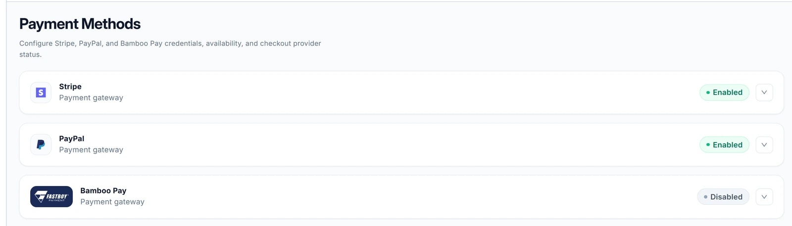 Màn hình Payment Methods: ba thẻ cổng thanh toán xếp dọc — Stripe (Enabled), PayPal (Enabled) và Bamboo Pay (Disabled). Mỗi thẻ có nhãn trạng thái và nút mũi tên để mở rộng.